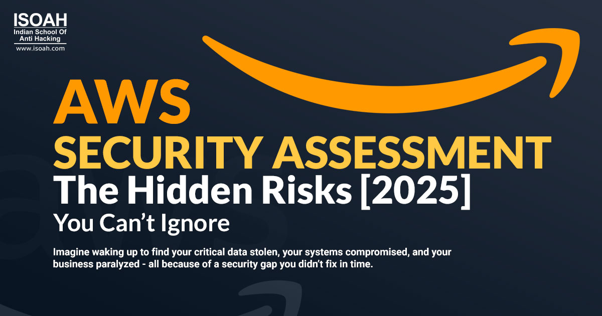 AWS Security Assessment: The Hidden Risks [2025] You Can't Ignore