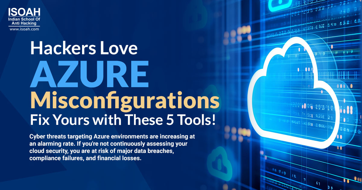 Hackers Love Azure Misconfigurations! Fix Yours with These 5 Tools!